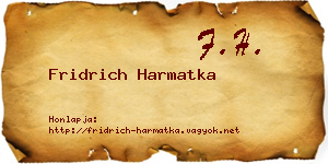 Fridrich Harmatka névjegykártya